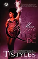 Miss Wayne & the Queens of DC (The Cartel Publications Presents) - Miss Wayne & the Queens of DC (the Cartel Publications Presents)