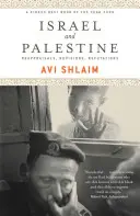 Israël et Palestine : Réappréciations, révisions, réfutations - Israel and Palestine: Reappraisals, Revisions, Refutations