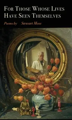 Pour ceux dont la vie s'est déjà vue - For Those Whose Lives Have Seen Themselves