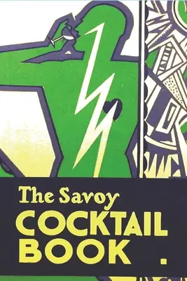 Le livre des cocktails du Savoy - The Savoy Cocktail Book