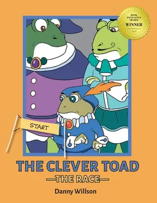 Le crapaud malin : La course - The Clever Toad: The Race