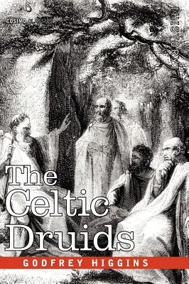 Les druides celtiques - The Celtic Druids