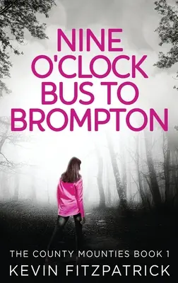 Neuf heures du matin à Brompton - Nine O'Clock Bus To Brompton