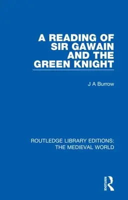 Une lecture de Sir Gauvain et du Chevalier vert - A Reading of Sir Gawain and the Green Knight