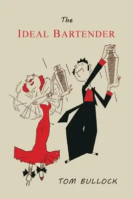 Le barman idéal - The Ideal Bartender