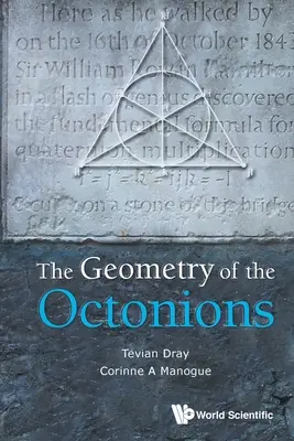 La géométrie des octonions - The Geometry of the Octonions