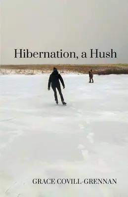 L'hibernation, un silence - Hibernation, a Hush