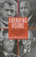 Visions libératrices - Liberating Visions