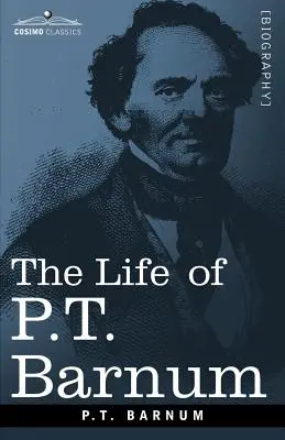 La vie de P.T. Barnum - The Life of P.T. Barnum