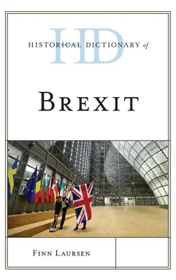 Dictionnaire historique du Brexit - Historical Dictionary of Brexit