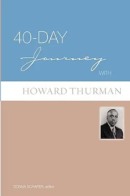 Voyage de 40 jours avec Howard Thurman - 40-Day Journey with Howard Thurman