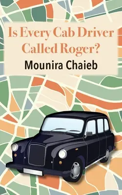 Tous les chauffeurs de taxi s'appellent-ils Roger ? - Is Every Cab Driver Called Roger?