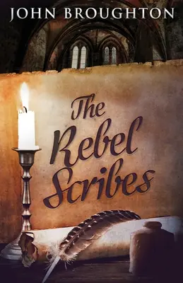 Les scribes rebelles - The Rebel Scribes