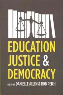 Éducation, justice et démocratie - Education, Justice, and Democracy