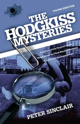 Les mystères de Hodgkiss : Hodgkiss et l'entraîneur personnel et autres histoires - The Hodgkiss Mysteries: Hodgkiss and the Personal Trainer and Other Stories