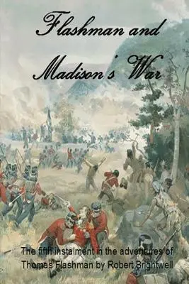 Flashman et la guerre de Madison - Flashman and Madison's War