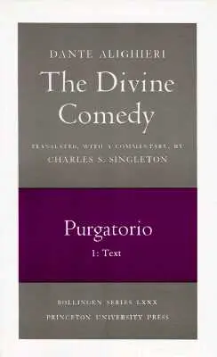 La Divine Comédie, II. Purgatorio, Vol. II. Partie 1 : Texte - The Divine Comedy, II. Purgatorio, Vol. II. Part 1: Text