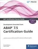 Guide de certification ABAP 7.5 : Examen Development Associate - ABAP 7.5 Certification Guide: Development Associate Exam