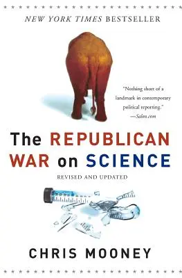 La guerre des républicains contre la science - The Republican War on Science