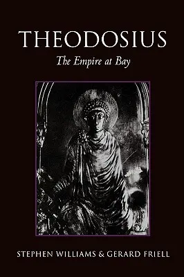 Théodose : L'empire en péril - Theodosius: The Empire at Bay