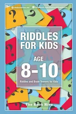 Énigmes pour les enfants de 8 à 10 ans : Des énigmes et des casse-têtes pour les enfants - Riddles for Kids Age 8-10: Riddles and Brain Teasers for Kids