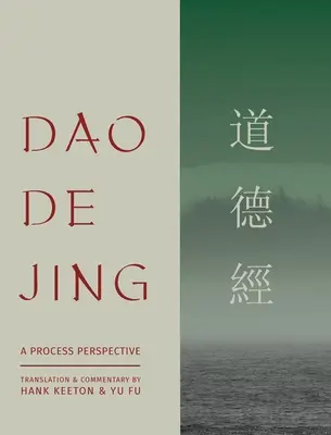 Dao De Jing : une perspective de processus - Dao De Jing: a Process Perspective