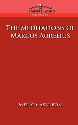 Les Méditations de Marc Aurèle - The Meditations of Marcus Aurelius