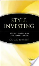 Style Investing : Une vision unique de la gestion des actions - Style Investing: Unique Insight Into Equity Management