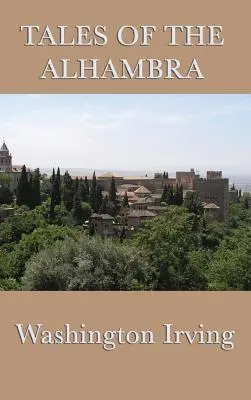 Les contes de l'Alhambra - Tales of the Alhambra