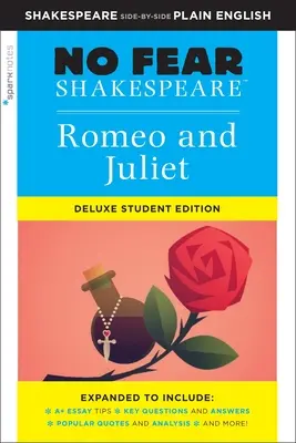 Roméo et Juliette : No Fear Shakespeare Deluxe Student Edition, 30 - Romeo and Juliet: No Fear Shakespeare Deluxe Student Edition, 30