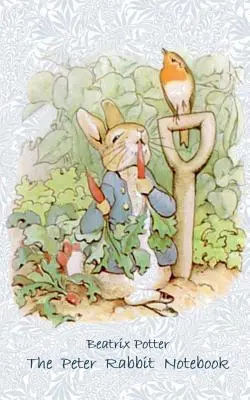 Le carnet de Peter Rabbit : Notebook, notepad, tablet, scratch pad, pad, gift booklet, Beatrix Potter, birthday, christmas, easter, present - The Peter Rabbit Notebook: Notebook, notepad, tablet, scratch pad, pad, gift booklet, Beatrix Potter, birthday, christmas, easter, present