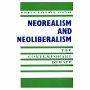 Néoréalisme et néolibéralisme : Le débat contemporain - Neorealism and Neoliberalism: The Contemporary Debate