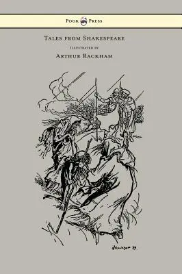 Contes de Shakespeare - Illustré par Arthur Rackham - Tales from Shakespeare - Illustrated by Arthur Rackham