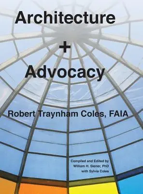 Architecture + plaidoyer - Architecture + Advocacy