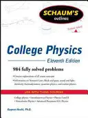 Schaum's Easy Outline of College Physics, édition révisée - Schaum's Easy Outline of College Physics, Revised Edition