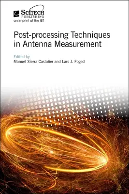Techniques de post-traitement dans la mesure des antennes - Post-Processing Techniques in Antenna Measurement
