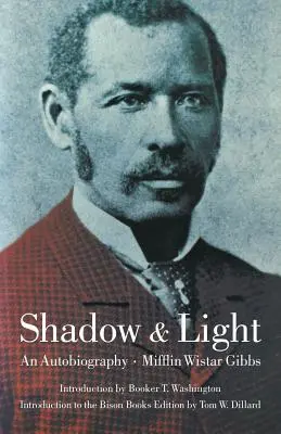 L'ombre et la lumière : Une autobiographie - Shadow and Light: An Autobiography