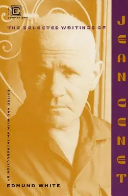 Écrits choisis de Jean Genet - Selected Writings of Jean Genet