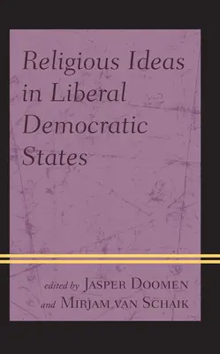 Les idées religieuses dans les États démocratiques libéraux - Religious Ideas in Liberal Democratic States