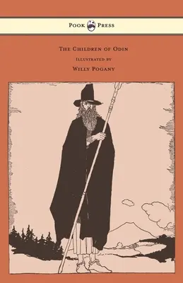 Les enfants d'Odin - Illustré par Willy Pogany - The Children of Odin - Illustrated by Willy Pogany