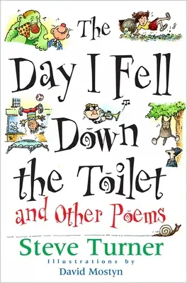 Le jour où je suis tombé dans les toilettes - The Day I Fell Down the Toilet