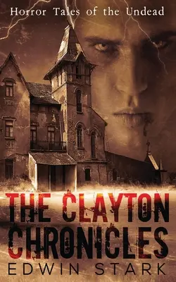 Les Chroniques de Clayton - The Clayton Chronicles