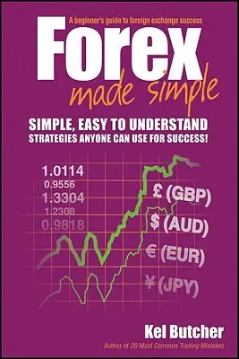 Le Forex en toute simplicité - Forex Made Simple