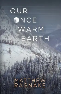 Notre terre autrefois chaude - Our Once Warm Earth