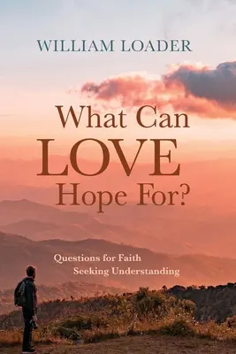 Que peut espérer l'amour ? - What Can Love Hope For?