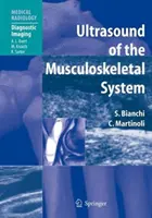 L'échographie de l'appareil locomoteur - Ultrasound of the Musculoskeletal System