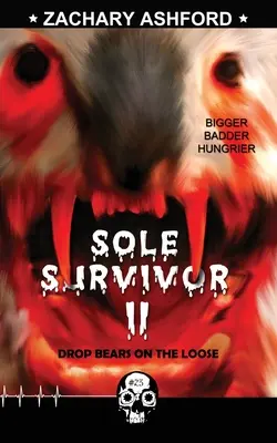 Sole Survivor 2 : Les ours en liberté - Sole Survivor 2: Drop Bears on the Loose