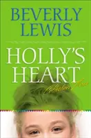 Collection Holly's Heart Trois : Livres 11-14 - Holly's Heart Collection Three: Books 11-14