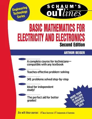 Schaum's Outline of Basic Mathematics for Electricity and Electronics (en anglais) - Schaum's Outline of Basic Mathematics for Electricity and Electronics