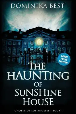 La hantise de Sunshine House - The Haunting of Sunshine House